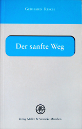 Der sanfte Weg